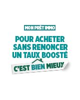 Un taux boosté pour acheter sans renoncer !